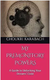 My Premonitory Powers